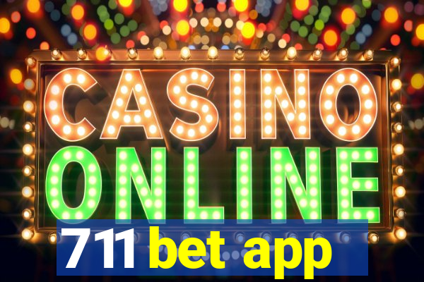 711 bet app